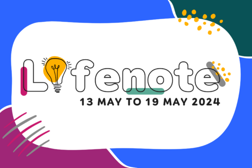 Lifenote for 13 May to 19 May 2024